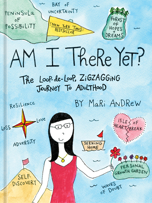 Title details for Am I There Yet? by Mari Andrew - Available